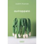 Aufrappeln, Poznan, Judith, DuMont Buchverlag GmbH & Co. KG, EAN/ISBN-13: 9783832182038