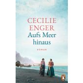 Aufs Meer hinaus, Enger, Cecilie, Penguin Verlag Hardcover, EAN/ISBN-13: 9783328603146