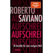 Aufschrei, Saviano, Roberto, Carl Hanser Verlag GmbH & Co.KG, EAN/ISBN-13: 9783446273047