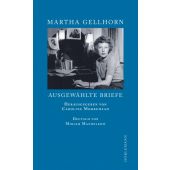 Ausgewählte Briefe, Gellhorn, Martha, Dörlemann Verlag, EAN/ISBN-13: 9783908777502