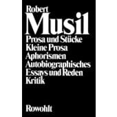 Prosa und Stücke - Kleine Prosa - Aphorismen - Autobiographisches - Essays und Reden - Kritik 2, EAN/ISBN-13: 9783498042561
