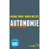 Autonomie, Pauen, Michael/Welzer, Harald, Fischer, S. Verlag GmbH, EAN/ISBN-13: 9783100022509