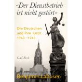'Der Dienstbetrieb ist nicht gestört', Lahusen, Benjamin, Verlag C. H. BECK oHG, EAN/ISBN-13: 9783406790263