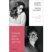 Schreib ohne Furcht und viel, Albert Camus , Maria Casares, Rowohlt, EAN/ISBN-13: 9783498001315