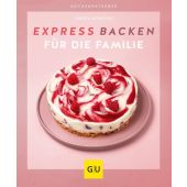Expressbacken für die Familie, Schmedes, Christa, Gräfe und Unzer, EAN/ISBN-13: 9783833878329