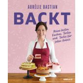 Backen mit Aurélie, Bastian, Aurélie, Südwest Verlag, EAN/ISBN-13: 9783517102689