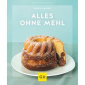 Backen ohne Mehl, Schmedes, Christa, Gräfe und Unzer, EAN/ISBN-13: 9783833873577