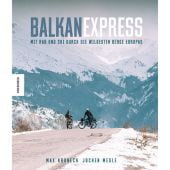 Balkan Express, Mesle, Jochen/Kroneck, Max, Knesebeck Verlag, EAN/ISBN-13: 9783957286642