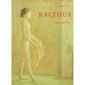 Balthus, Roy, Claude, Schirmer/Mosel Verlag GmbH, EAN/ISBN-13: 9783888147920