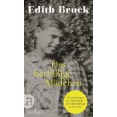 Das barfüßige Mädchen, Bruck, Edith, Aufbau Verlag GmbH & Co. KG, EAN/ISBN-13: 9783351039943
