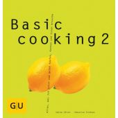 Basic Cooking 2, Sälzer, Sabine/Dickhaut, Sebastian, Gräfe und Unzer, EAN/ISBN-13: 9783833842566