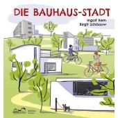Die Bauhaus-Stadt, Kern, Ingolf, E.A. Seemann Henschel GmbH & Co. KG, EAN/ISBN-13: 9783865024060