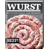 BEEF! WURST, Tre Torri Verlag GmbH, EAN/ISBN-13: 9783944628684
