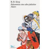 Bekenntnisse eines alten jüdischen Malers, Kitaj, R B, Schirmer/Mosel Verlag GmbH, EAN/ISBN-13: 9783829607704