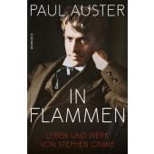 In Flammen. Leben und Werk von Stephen Crane, Auster, Paul, Rowohlt Verlag, EAN/ISBN-13: 9783498001674