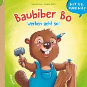 Hey du, mach mit! - Baubiber Bo - Werken geht so!, Haase, Lena, Baumhaus Buchverlag GmbH, EAN/ISBN-13: 9783833906626