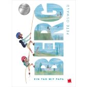 Berg - Ein Tag mit Papa, Oswald, Pete, Von Hacht Verlag GmbH, EAN/ISBN-13: 9783968260112