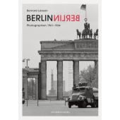 Berlin Berlin, Larsson, Bernd, Schirmer/Mosel Verlag GmbH, EAN/ISBN-13: 9783829608497