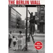 The Berlin Wall, Flemming, Thomas/Koch, Hagen, be.bra Verlag GmbH, EAN/ISBN-13: 9783930863747