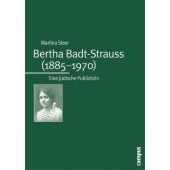 Bertha Badt-Strauss (1885-1970), Steer, Martina, Campus Verlag, EAN/ISBN-13: 9783593377254