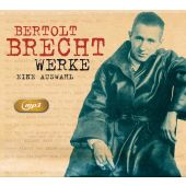 Bertolt Brecht Werke - Eine Auswahl - Hörbuch