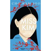 Miss Kim weiß Bescheid, Nam-Joo, Cho, Verlag Kiepenheuer & Witsch GmbH & Co KG, EAN/ISBN-13: 9783462003499