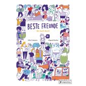 Beste Freunde, Cassany, Mia/Bustos, Miguel, Prestel Verlag, EAN/ISBN-13: 9783791373560