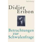 Betrachtungen zur Schwulenfrage, Eribon, Didier, Suhrkamp, EAN/ISBN-13: 9783518587409