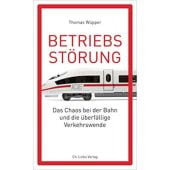 Betriebsstörung, Wüpper, Thomas, Ch. Links Verlag GmbH, EAN/ISBN-13: 9783962890520