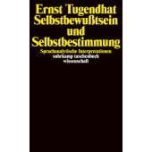 Selbstbewußtsein und Selbstbestimmung, Tugendhat, Ernst, Suhrkamp, EAN/ISBN-13: 9783518278215