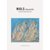 Wols, Bieberstein Ilgner, Patrycja de, Schirmer/Mosel Verlag GmbH, EAN/ISBN-13: 9783829609678