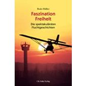 Faszination Freiheit, Müller, Bodo, Ch. Links Verlag GmbH, EAN/ISBN-13: 9783962890506
