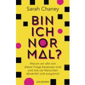 Bin ich normal?, Chaney, Sarah, Goldmann Verlag, EAN/ISBN-13: 9783442317059