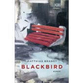 Blackbird, Brandt, Matthias, Verlag Kiepenheuer & Witsch GmbH & Co KG, EAN/ISBN-13: 9783462001426