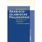 Arabisch-islamische Philosophie, Hendrich, Geert, Campus Verlag, EAN/ISBN-13: 9783593394022