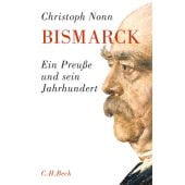 Bismarck, Nonn, Christoph, Verlag C. H. BECK oHG, EAN/ISBN-13: 9783406675898
