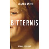 Bitternis, Bator, Joanna, Suhrkamp, EAN/ISBN-13: 9783518431313
