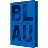 Blau, Kupferschmidt, Kai, Hoffmann und Campe Verlag GmbH, EAN/ISBN-13: 9783455006391