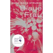 Blaue Frau, Strubel, Antje Rávik, Fischer, S. Verlag GmbH, EAN/ISBN-13: 9783103971019