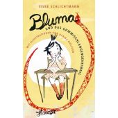 Bluma und das Gummischlangengeheimnis, Schlichtmann, Silke, Carl Hanser Verlag GmbH & Co.KG, EAN/ISBN-13: 9783446257016