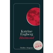 Blutmond, Engberg, Katrine, Diogenes Verlag AG, EAN/ISBN-13: 9783257245318