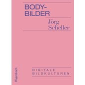Body-Bilder, Scheller, Jörg, Wagenbach, Klaus Verlag, EAN/ISBN-13: 9783803137043