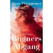 Bogners Abgang, Platzgumer, Hans, Zsolnay Verlag Wien, EAN/ISBN-13: 9783552072046