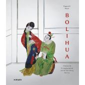 Bolihua, Mayer, Rupprecht, Hirmer Verlag, EAN/ISBN-13: 9783777428338