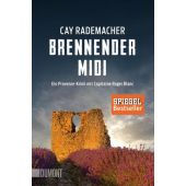 Brennender Midi, Rademacher, Cay, DuMont Buchverlag GmbH & Co. KG, EAN/ISBN-13: 9783832164119