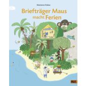 Briefträger Maus macht Ferien, Dubuc, Marianne, Beltz, Julius Verlag, EAN/ISBN-13: 9783407821577