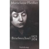 Briefwechsel 1925-1974, Fleißer, Marieluise, Suhrkamp, EAN/ISBN-13: 9783518412763