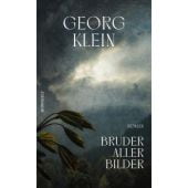 Bruder aller Bilder, Klein, Georg, Rowohlt Verlag, EAN/ISBN-13: 9783498035846
