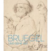 Bruegel und seine Zeit, Hirmer Verlag, EAN/ISBN-13: 9783777440422