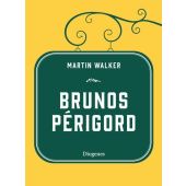 Brunos Périgord, Walker, Martin, Diogenes Verlag AG, EAN/ISBN-13: 9783257072013